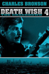 poster Death Wish 4: The Crackdown
          (1987)
        