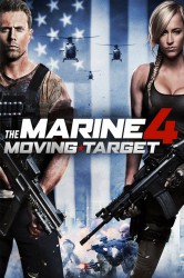poster The Marine 4: Moving Target